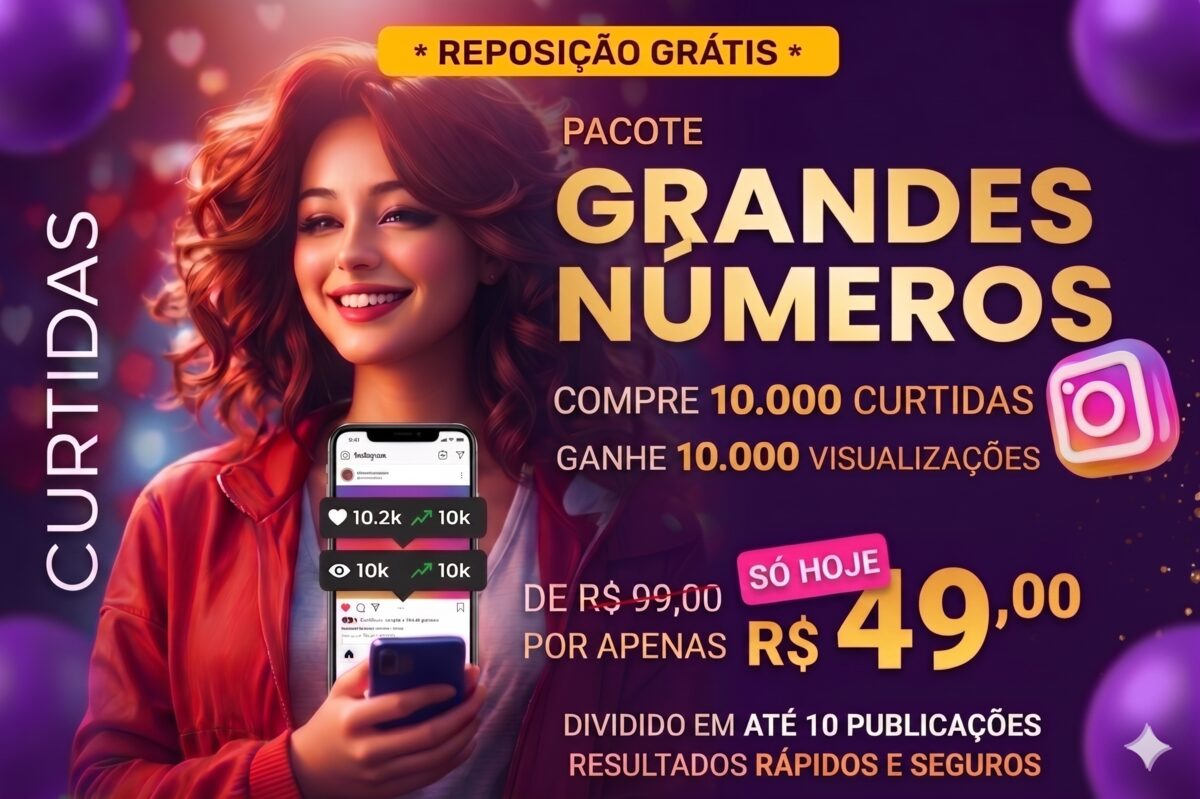 10.000 curtidas + 10.000 visualizações por R$ 49